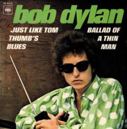 Bob Dylan : Just Like Tom Thumb's Blues